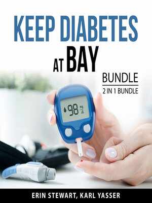 cover image of Keep Diabetes at Bay Bundle, 2 in 1 Bundle